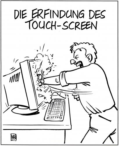 Cartoon: Touchscreen (medium) by Harm Bengen tagged touchscreen,anfassen,berühren,berührung,touch screen,bildschirm,pc,rechner,computer,monitor,erfindung,verzweiflung,wut,frust,sauer,gewalt,geduld,user,benutzer,technik,fortschritt,entwicklung,technologie,funktion,innovation,schnittstelle,touch,screen