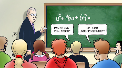 Cartoon: Unberechenbar (medium) by Harm Bengen tagged unberechenbar,mathe,lehrer,schule,präsident,trump,usa,harm,bengen,cartoon,karikatur,unberechenbar,mathe,lehrer,schule,präsident,trump,usa,harm,bengen,cartoon,karikatur