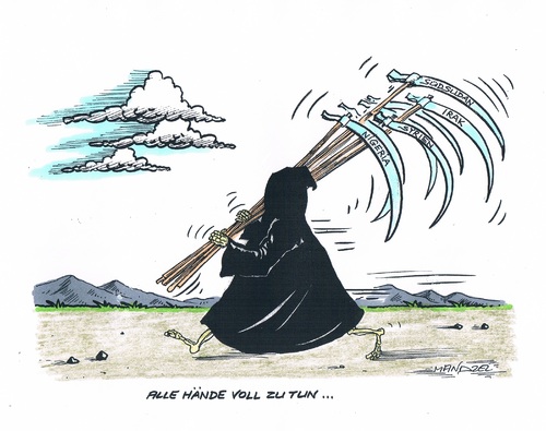 Cartoon: Tod und Schrecken allerorten (medium) by mandzel tagged nigeria,syrien,mexiko,irak,süd,sudan,sensenmann,ukraine,nigeria,syrien,mexiko,irak,süd,sudan,sensenmann,ukraine