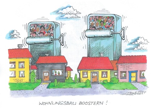 Cartoon: Wohnungen  aber schnell! (medium) by mandzel tagged zuwanderung,wohnungsmangel,politikversäumnisse,mietwucher,zuwanderung,wohnungsmangel,politikversäumnisse,mietwucher