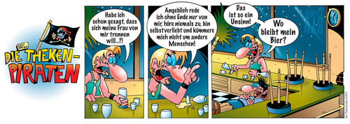 Cartoon: Die Thekenpiraten 06 (medium) by stefanbayer tagged comic,stefan,bayer,stefanbayer,theke,piraten,thekenpiraten,kneipe,bar,lounge,trinken,freizeit,gastronomie,trennbar,mann,frau,beziehung,trennen,ehe,bier,egoist,selbstverliebt,unsinn,barkeeper,geschlossen