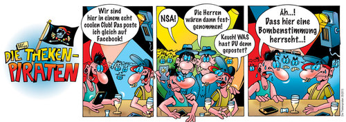 Cartoon: Die Thekenpiraten 35 (medium) by stefanbayer tagged theke,piraten,thekenpiraten,bier,alkohol,bar,club,disco,lounge,gastronomie,posten,facebook,bombenstimmung,nsa,geheimdienst,spionieren,spionage,festnehmen,smartphone,handy,datenklau,stefan,bayer,stefanbayer