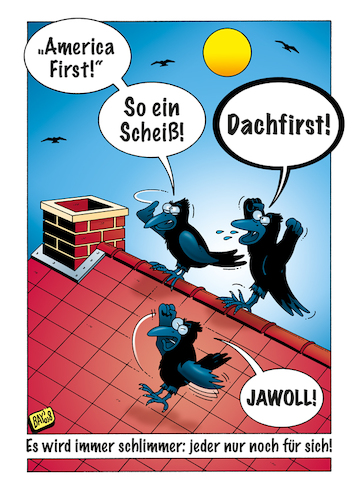 Cartoon: Krähen unter sich (medium) by stefanbayer tagged wirtschaft,schornstein,himmel,krähen,vögel,dach,dachfirst,amerika,america,first,trump,politik,dummheit,gesellschaft,egoismus,narzissmus,egozentrik,bay,bayer,stefanbayer,jawoll,scheiß