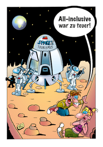 Cartoon: Space X (medium) by stefanbayer tagged spacex,space,tourismus,weltraumtouristen,mars,mond,raumschiff,raumanzug,teuer,allinclusive,reisen,zukunft,pauschalreise,touristen,sauerstoff,sparen,bay,stefanbayer,mobilität,weltraum,kosmos