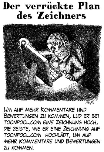 Cartoon: Der verrückte Plan des Zeichner (medium) by Andreas Pfeifle tagged plan,zeichner,toonpool,selbstbezug