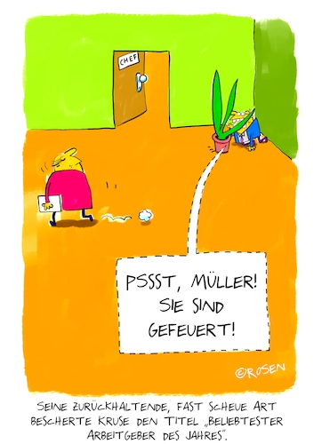 Cartoon: Arbeitgeber des Jahres (medium) by Holga Rosen tagged arbeitgeber,chef,nett,lieb,scheu,schüchtern,kündigung,arbeitgeber,chef,nett,lieb,scheu,schüchtern,kündigung