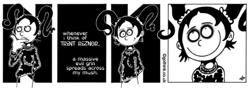 Cartoon: Donna Chaotic - Nine Inch Nails (medium) by gothink tagged nine,inch,nail,trent,reznor,funny,feeling,girl,teen,music,punk,goth,metal,alternative,underground,horror,comic,strip