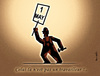 Cartoon: WORKER !.. (small) by ismail dogan tagged mai