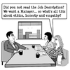 Cartoon: What ethics (small) by cartoonsbyspud tagged cartoon,spud,hr,recruitment,office,life,outsourced,marketing,it,finance,business,paul,taylor