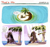 Cartoon: that s life (small) by portos tagged desert,island,castaway