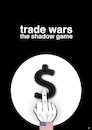 Cartoon: Trade Wars (small) by gulekk tagged usa,united,states,middle,finger,trade,war,world,rival,shadow,game,uncle,sam