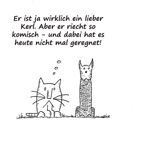 Cartoon: Er riecht so komisch ... (medium) by Oliver Kock tagged hund,katze,freundschaft,unterschiede,probleme,regen,riechen,komisch,cartoon,nick,blitzgarden