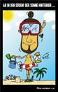 Cartoon: Ab in den Süden ... (small) by BRAINFART tagged brainfart,sommer,süden,sonne,meer,cartoon,comic,lustig,fun