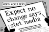 Cartoon: North Korea change (small) by sinann tagged north,korea,no,change,state,media