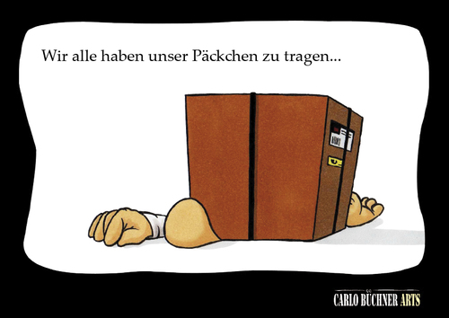 Cartoon: Wir alle tragen unser Päckchen (medium) by Carlo Büchner tagged paket,post,schwer,schicksal