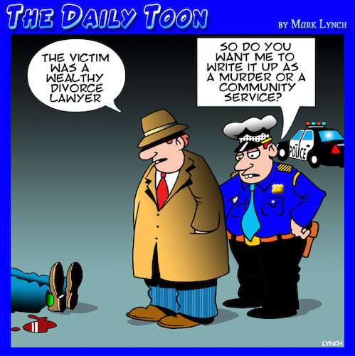 Cartoon: Divorce lawyer (medium) by toons tagged community,service,murder,suspect,lawyers,divorce,lawyer,police,investigation,community,service,murder,suspect,lawyers,divorce,lawyer,police,investigation