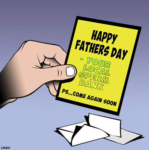 Cartoon: Fathers day card (medium) by toons tagged fathers,day,sperm,bank,donor,fatherhood,masterbation,fathers,day,sperm,bank,donor,fatherhood,sex,masterbation