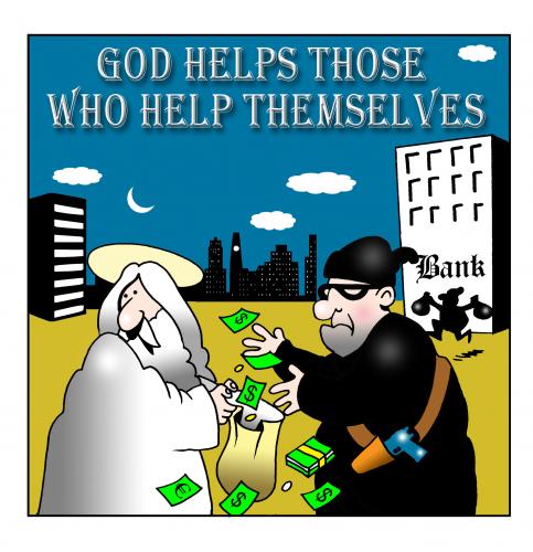 Cartoon: God helps those (medium) by toons tagged religion,god,burglers,banks,money,robbery