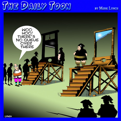 Cartoon: Guillotine (medium) by toons tagged queues,guillotine,wait,in,line,medieval,times,death,penalty,french,revolution,queues,guillotine,wait,in,line,medieval,times,death,penalty,french,revolution