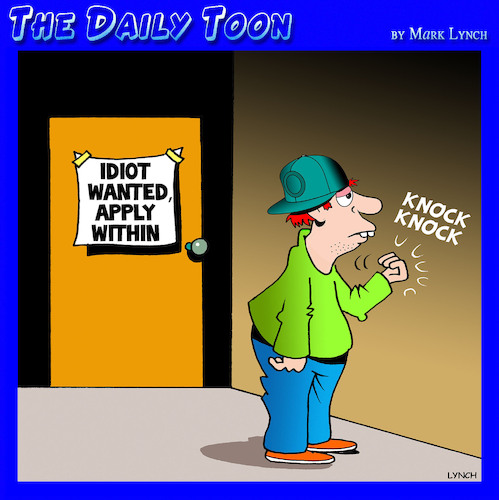 Idiot wanted Idiot wanted