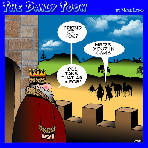Cartoon: In Laws (medium) by toons tagged castle,siege,famil,friend,or,foe,castle,siege,famil,friend,or,foe