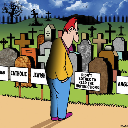 Cartoon: Read the instructions (medium) by toons tagged cemetery,headstones,failed,to,read,the,instructions,death,afterlife,cemetery,headstones,failed,to,read,the,instructions,death,afterlife