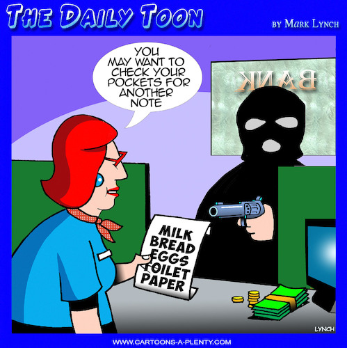 Cartoon: Robbery note (medium) by toons tagged bank,robber,ransom,note,grocery,list,bank,robber,ransom,note,grocery,list