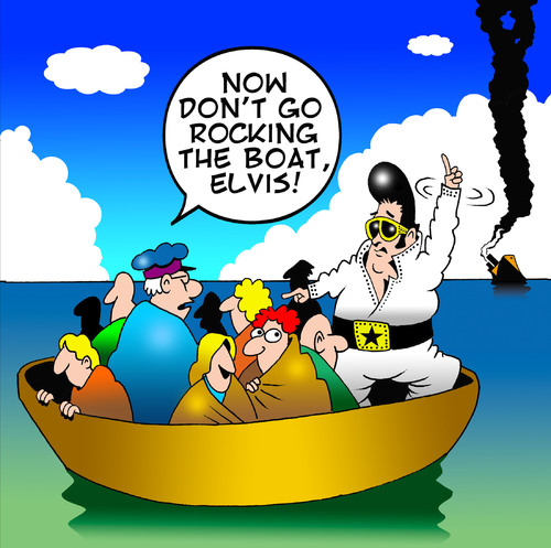 Cartoon: Rock the boat (medium) by toons tagged elvis,shipwreck,marooned,rock,and,roll,pop,music,sailors,ships,life,boat,sinking,passengers,survivors,the,king