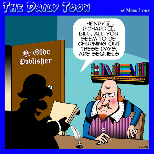 Cartoon: Shakespeare (medium) by toons tagged sequels,publishing,william,shakespeare,sequels,publishing,william,shakespeare