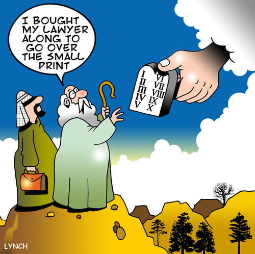 Cartoon: small print (medium) by toons tagged lawyers,moses,ten,commandments,old,testament,god,chosen,people,legal,small,print,jews