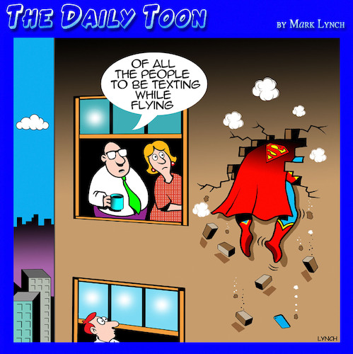 Cartoon: Texting while driving (medium) by toons tagged superman,comic,hero,books,flying,while,texting,leap,buildings,in,single,bound,superman,comic,hero,books,flying,while,texting,leap,buildings,in,single,bound