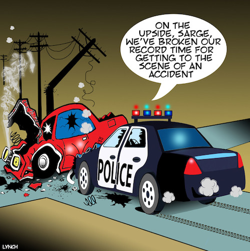 Cartoon: The upside (medium) by toons tagged police,response,time,car,chase,auto,accident,law,and,order,police,response,time,car,chase,auto,accident,law,and,order