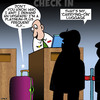 Cartoon: Airline check in (small) by toons tagged carry,on,luggage,airline,upgrade,demanding,passenger