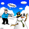 Cartoon: Freeze (small) by toons tagged police snowman coppers arrest law and order