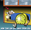 Cartoon: Time gets away (small) by toons tagged clocks,time,alarm,ageing,watches