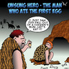 Cartoon: Unsung hero (small) by toons tagged prehistoric,man,chicken,eggs