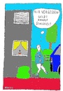 Cartoon: Nix vergessen ? (small) by Müller tagged vergessen