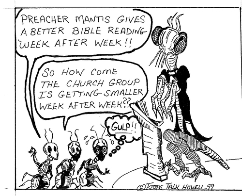 Cartoon: PREACHER MANTIS (medium) by Toonstalk tagged praying,mantis,church,ants,bugs