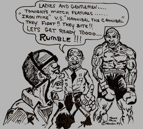 Cartoon: ULTIMATE WARRIORS (medium) by Toonstalk tagged mike,tyson,hannibal,the,cannibal,ultimate,warriors