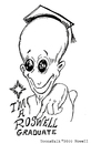 Cartoon: ROSWELL GRADUATE (small) by Toonstalk tagged alien,roswell,graduate