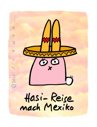 Cartoon: Hasi 5 (medium) by schwoe tagged hase,sombrero,mexiko,hitze,sonne,reise