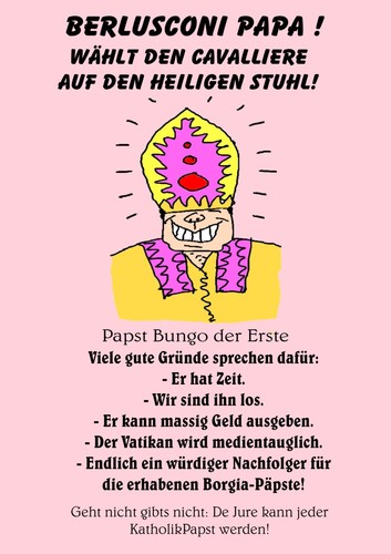 Cartoon: Papst Bungo I. (medium) by schwoe tagged papst,papstwahl,conclave,konklave,kardinal,borgia,berlusconi,bunga,benedikt