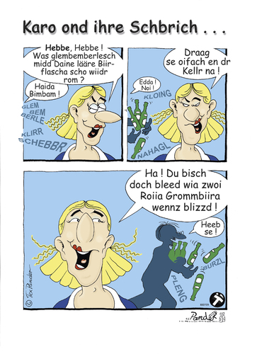 Cartoon: Karo - wennz blizzd (medium) by TOSKIO-SCHWAEBISCH tagged se,heeb,noi,edda,bimbam,haida,keller,bierflaschen,kartoffeln,biirflascha,grommbiira,schwäbisch,schwaebisch,schwääbisch,hebbe,blizzd,wennz,karo,pander,tex,cartoon,vtms,toskio