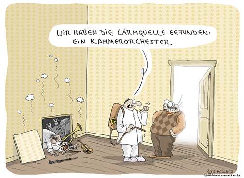 Cartoon: Kammerjäger (medium) by H Mercker tagged kammer,kammerjäger,kammerorchester,orchester,musik,leute,geräusch,lärm,quelle,mann,musiker