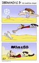 Cartoon: Ibrahimovic and the Mirage (small) by omomani tagged ibrahimovic,ac,milan,mirage,champions,league