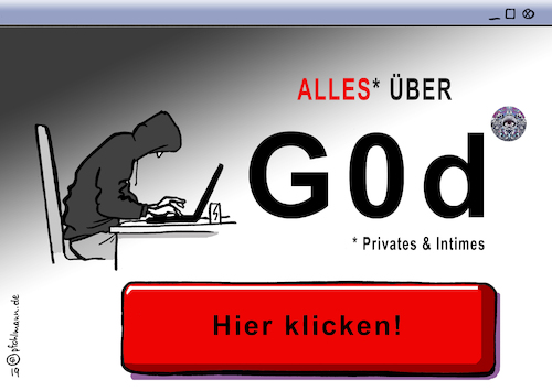 Cartoon: Alles über G0d (medium) by Pfohlmann tagged karikatur,cartoon,color,farbe,2019,deutschland,darknet,webseite,download,schüler,verhaftung,täter,alles,über,g0d,god,hacker,hack,digital,digitalisierung,computer,leak,daten,prominente,politiker,privatsphäre,datenschutz,cyberattacke,twitter,it,sicherheit,chats,mdb,bundestag,abgeordnete,regierung,internet,veröffentlichung,hackerangriff,akten,dokumente,internetsicherheit,cybersicherheit,schutz,karikatur,cartoon,color,farbe,2019,deutschland,darknet,webseite,download,schüler,verhaftung,täter,alles,über,g0d,god,hacker,hack,digital,digitalisierung,computer,leak,daten,prominente,politiker,privatsphäre,datenschutz,cyberattacke,twitter,it,sicherheit,chats,mdb,bundestag,abgeordnete,regierung,internet,veröffentlichung,hackerangriff,akten,dokumente,internetsicherheit,cybersicherheit,schutz