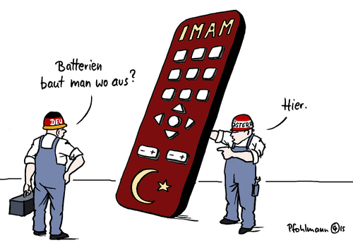 Cartoon: Fernbedienung (medium) by Pfohlmann tagged karikatur,cartoon,2015,color,farbe,deutschland,österreich,islam,islamgesetz,fernbedienung,türkei,unterstützung,finanzierung,batterien,einfluss,imam,imame,moscheen,ausbildung,sprache,deutsch,karikatur,cartoon,2015,color,farbe,deutschland,österreich,islam,islamgesetz,fernbedienung,türkei,unterstützung,finanzierung,batterien,einfluss,imam,imame,moscheen,ausbildung,sprache,deutsch