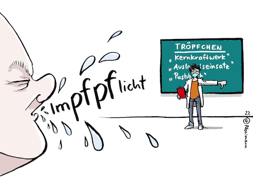 Cartoon: Impfpflicht-Tröpfchen (medium) by Pfohlmann tagged scholz,bundeskanzler,corona,impfpflicht,impfung,pandemie,infektion,tröpfchen,aerosole,sprache,pushback,unwort,kernkraft,atomkraft,auslandseinsatz,bundeswehr,ampel,drosten,virologe,wissenschaft,studie,scholz,bundeskanzler,corona,impfpflicht,impfung,pandemie,infektion,tröpfchen,aerosole,sprache,pushback,unwort,kernkraft,atomkraft,auslandseinsatz,bundeswehr,ampel,drosten,virologe,wissenschaft,studie