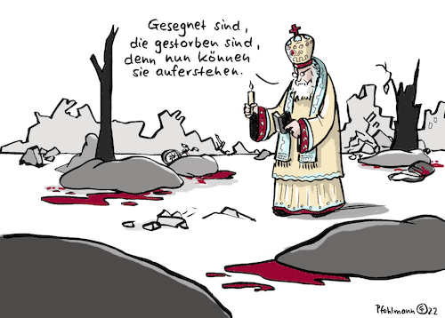 Cartoon: Kyrills Ostersegen (medium) by Pfohlmann tagged russland,ukraine,krieg,kyrill,kirche,glauben,religion,segen,segnen,leichten,tod,sterben,auferstehung,butscha,kriegsverbrechen,russland,ukraine,krieg,kyrill,kirche,glauben,religion,segen,segnen,leichten,tod,sterben,auferstehung,butscha,kriegsverbrechen