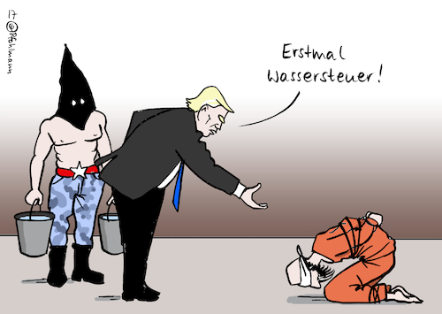 Cartoon: Wassersteuer (medium) by Pfohlmann tagged karikatur,cartoon,2017,color,farbe,usa,global,trump,präsident,folter,waterboarding,wasser,wassersteuer,is,terror,terroristen,terrorbekämpfung,wirksam,funktioniert,wirkt,geheimdienst,menschenrechte,gefangene,verhör,verhörmethoden,völkerrecht,steuer,mexiko,mauerbau,bezahlen,bezahlung,finanzierung,karikatur,cartoon,2017,color,farbe,usa,global,trump,präsident,folter,waterboarding,wasser,wassersteuer,is,terror,terroristen,terrorbekämpfung,wirksam,funktioniert,wirkt,geheimdienst,menschenrechte,gefangene,verhör,verhörmethoden,völkerrecht,steuer,mexiko,mauerbau,bezahlen,bezahlung,finanzierung